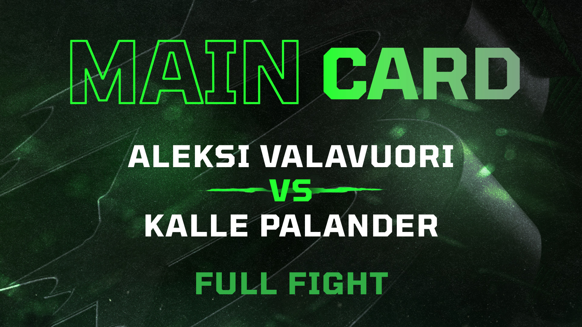Aleksi Valavuori vs Kalle Palander - Full Fight