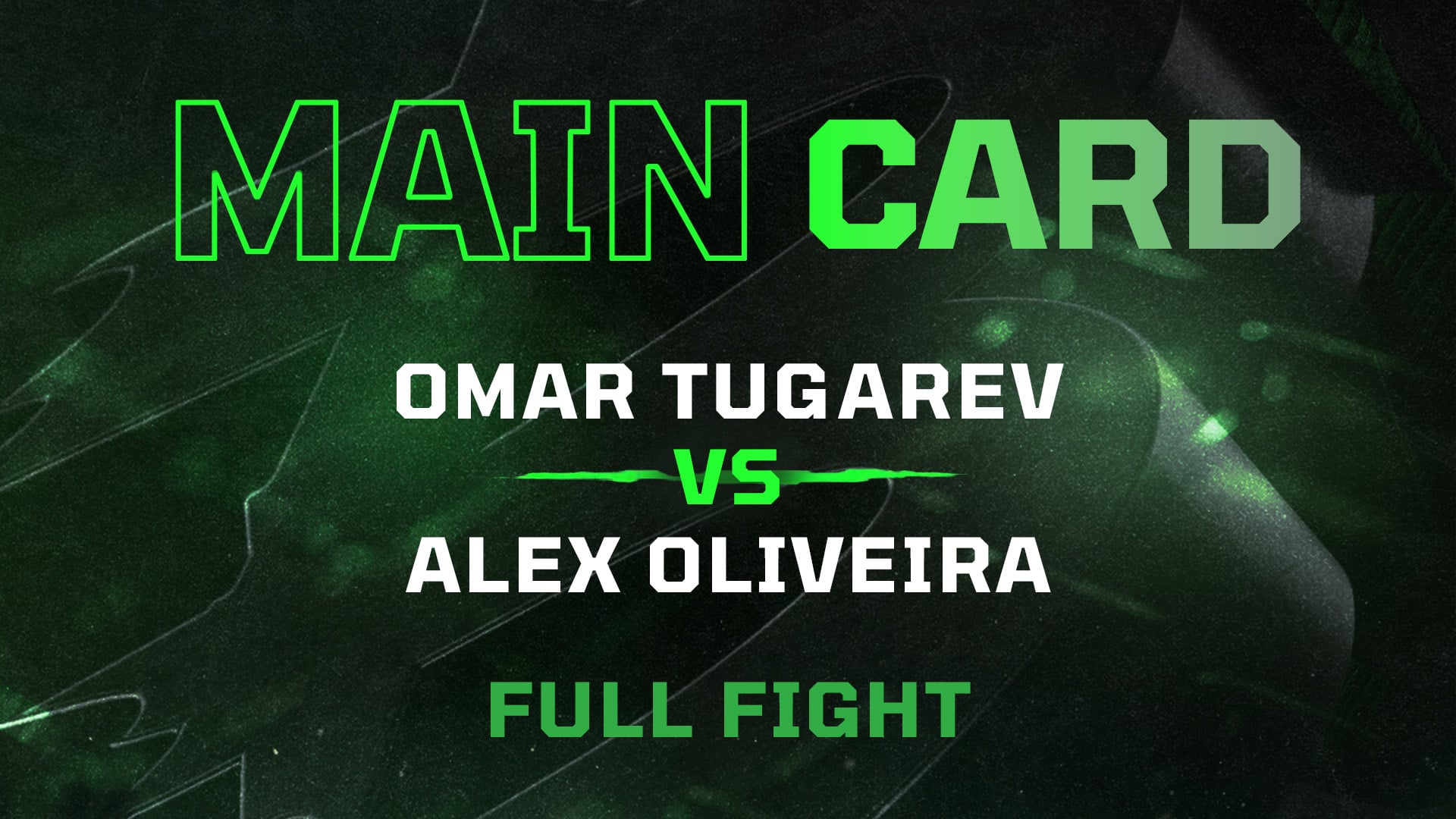 Omar Tugarev vs Alex Oliveira - Full Fight