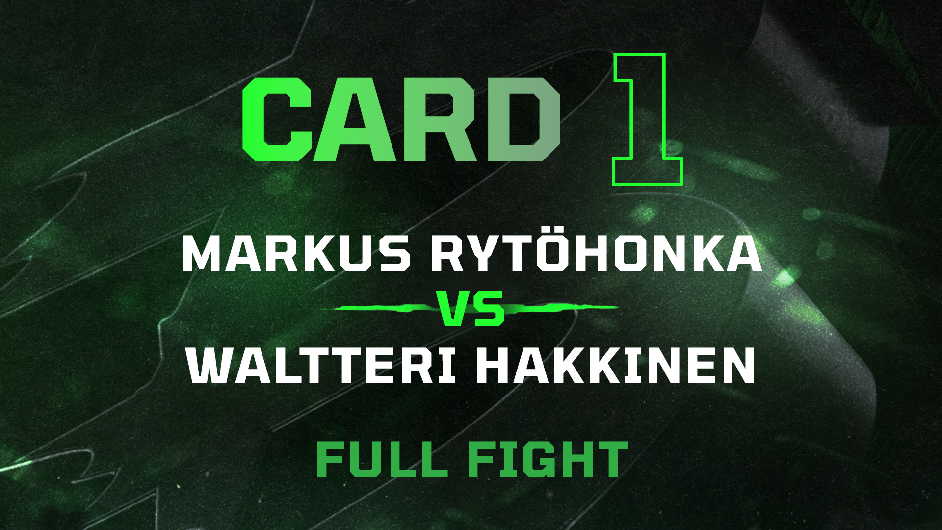 Markus Rytöhonka vs Waltteri Hakkinen - Full Fight