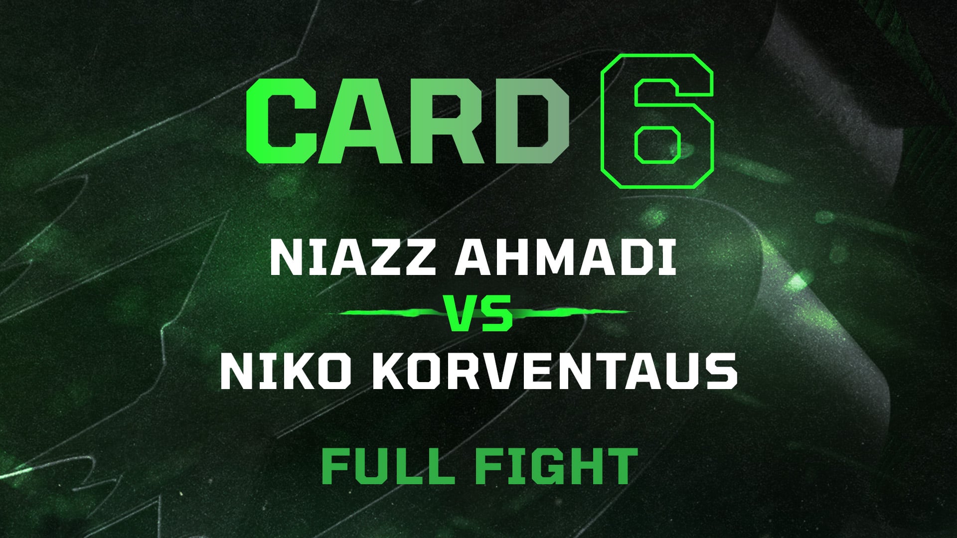 Niazz Ahmadi vs Niko Korventaus - Full Fight
