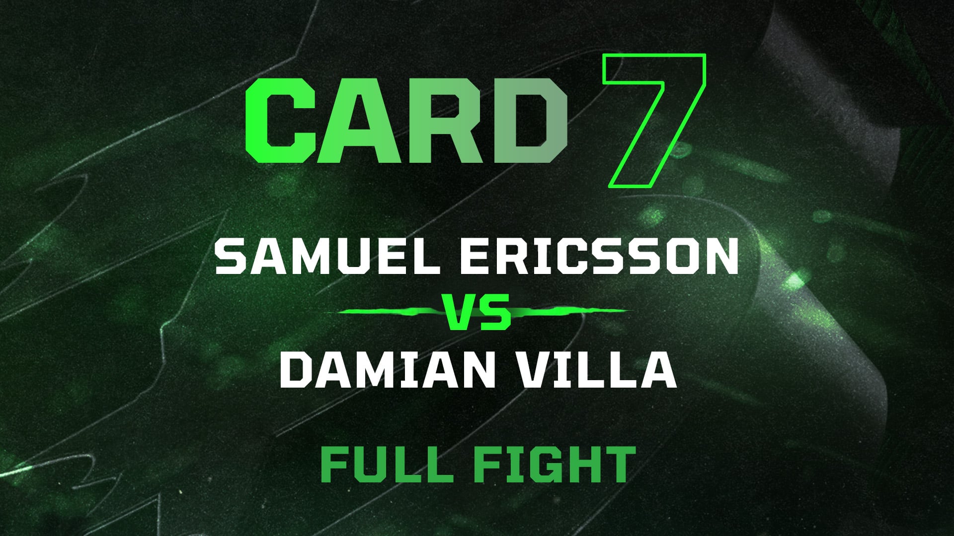 Samuel Ericsson vs Damian Villa - Full Fight